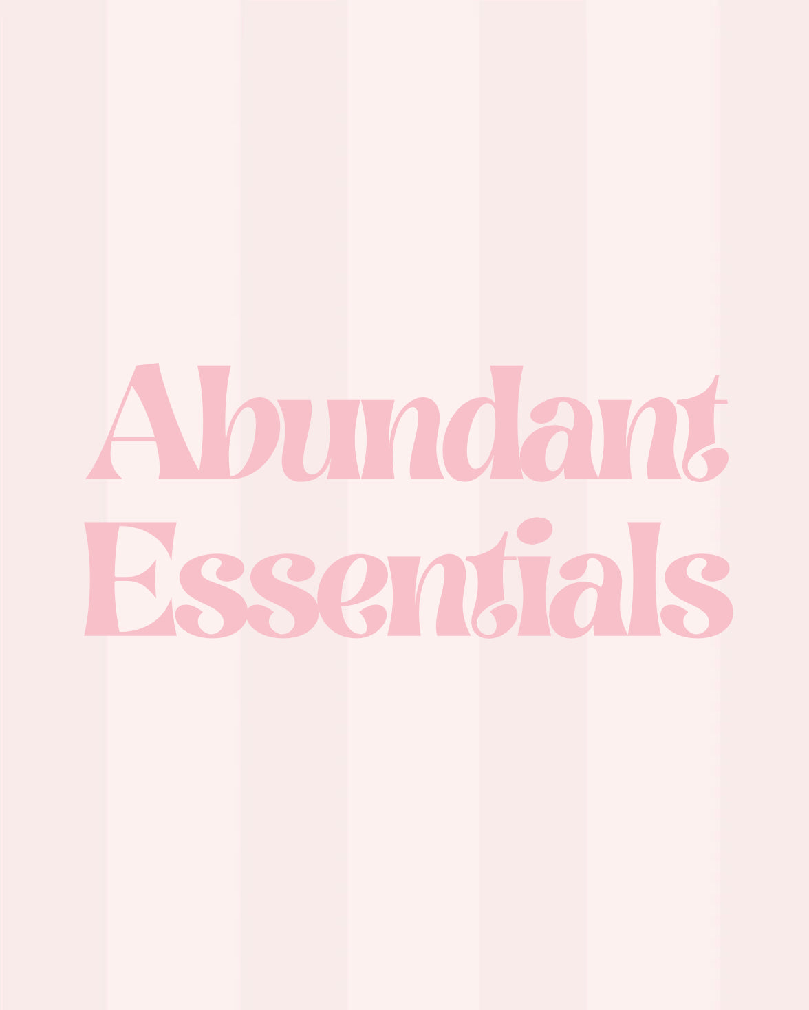 Abundant Essentials